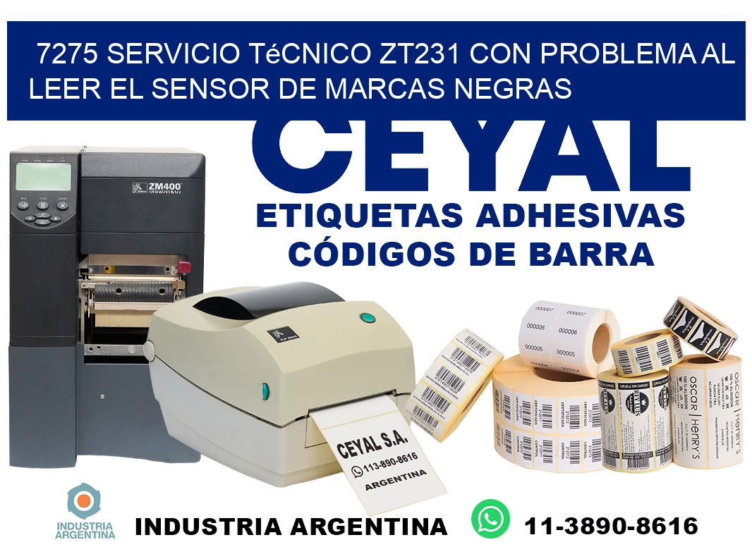 7275 servicio técnico zt231 con problema al leer el sensor de marcas negras