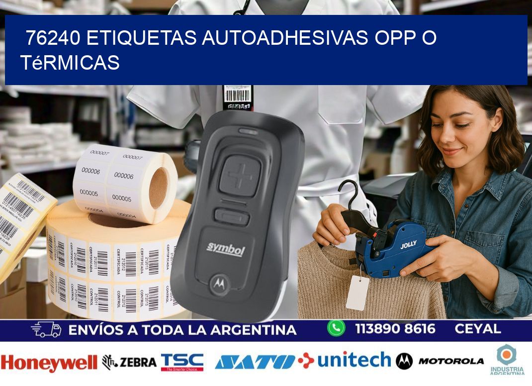 76240 etiquetas autoadhesivas opp o térmicas