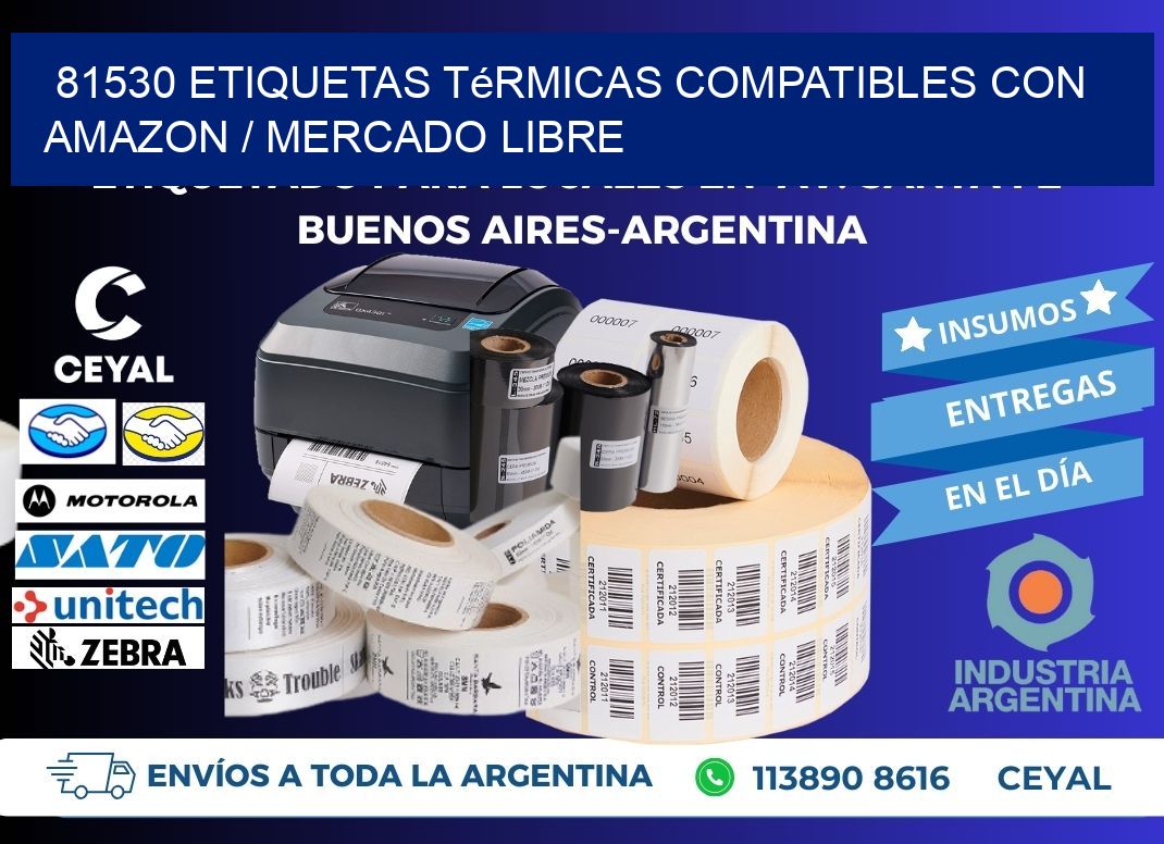 81530 etiquetas térmicas compatibles con Amazon / Mercado Libre