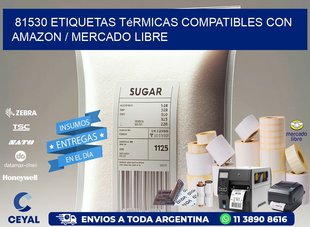 81530 etiquetas térmicas compatibles con Amazon / Mercado Libre