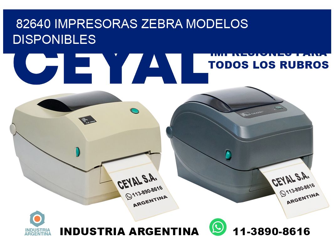 82640 impresoras zebra modelos disponibles