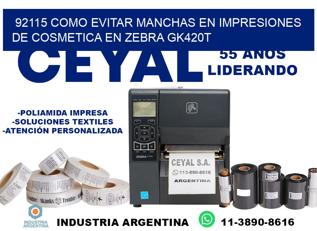 92115 como evitar manchas en impresiones de cosmetica en zebra gk420t