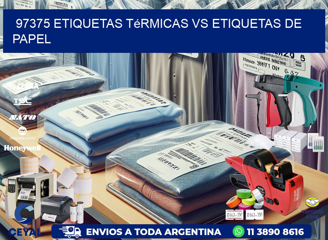 97375 etiquetas térmicas vs etiquetas de papel