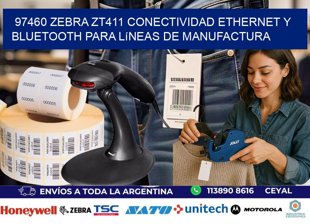 97460 Zebra ZT411 conectividad ethernet y Bluetooth para líneas de manufactura
