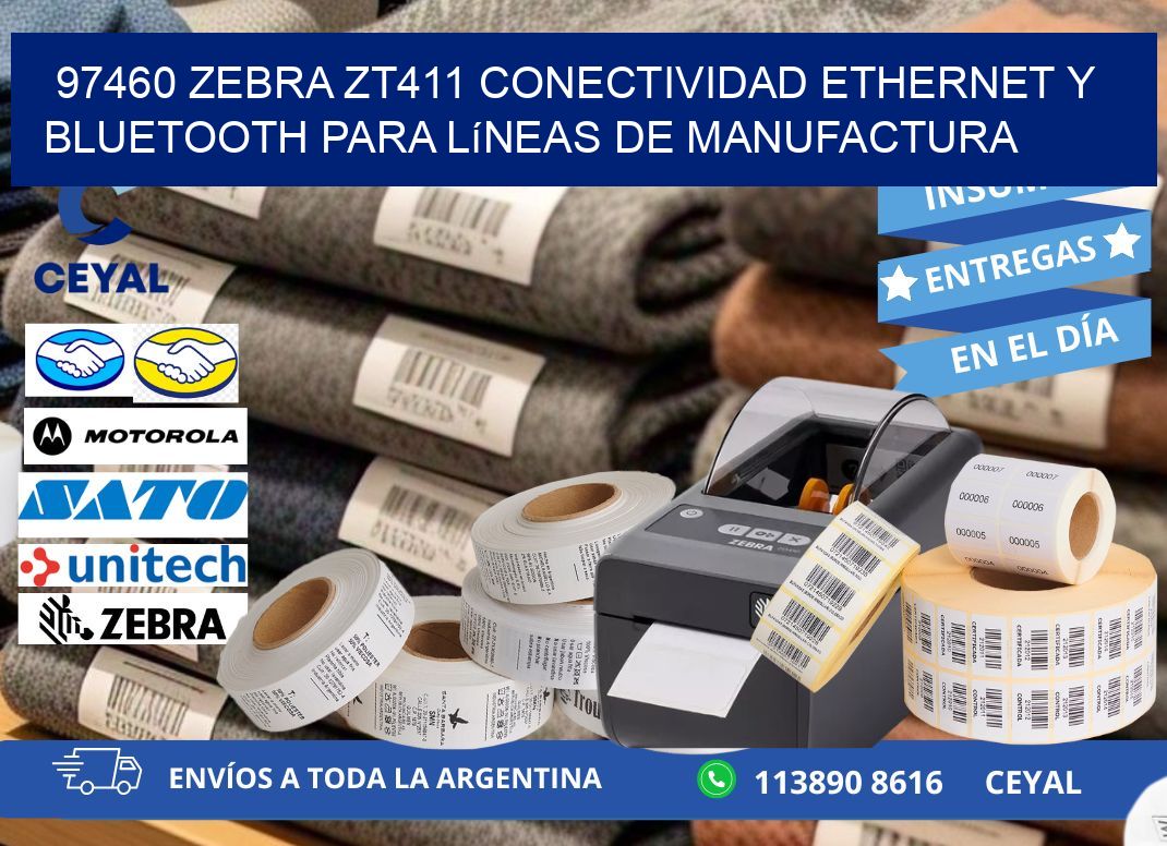 97460 Zebra ZT411 conectividad ethernet y Bluetooth para líneas de manufactura