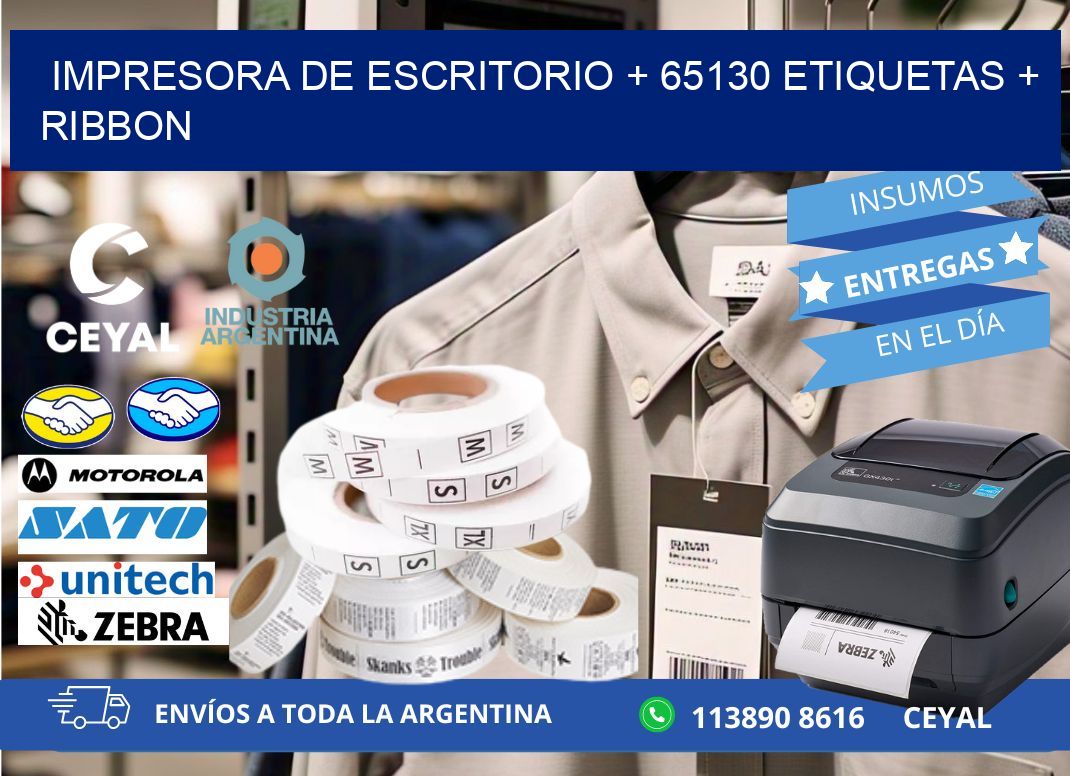 impresora de escritorio + 65130 etiquetas + ribbon