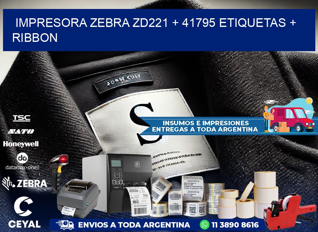 impresora zebra zd221 + 41795 etiquetas + ribbon