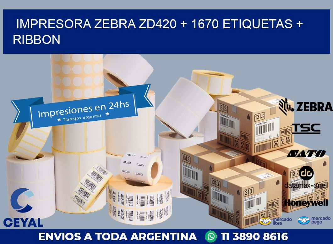 impresora zebra zd420 + 1670 etiquetas + ribbon