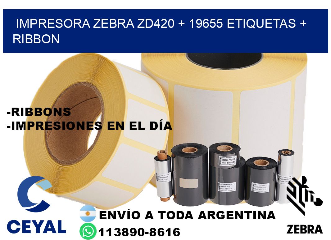 impresora zebra zd420 + 19655 etiquetas + ribbon
