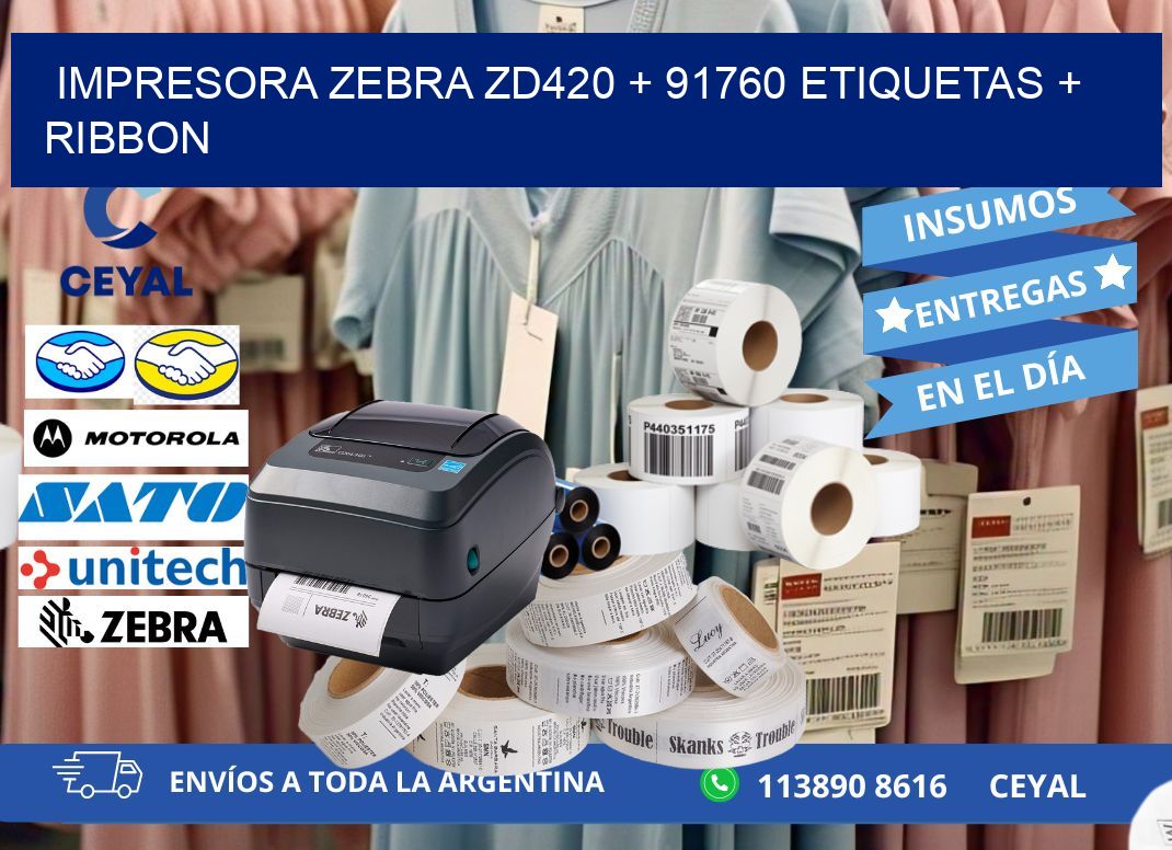 impresora zebra zd420 + 91760 etiquetas + ribbon