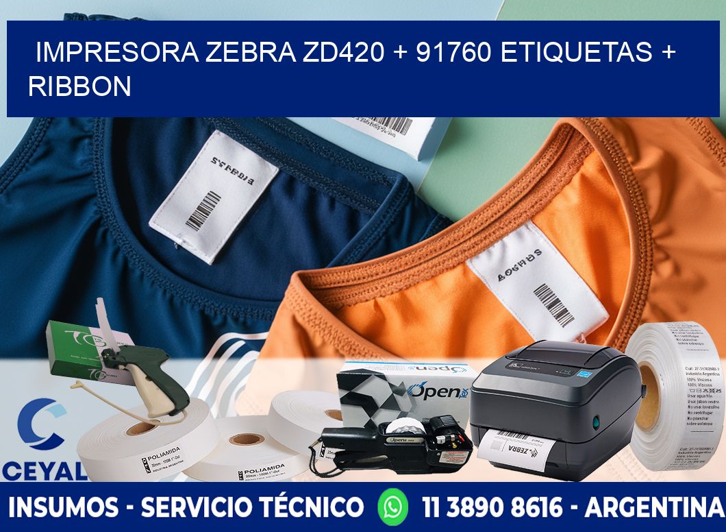impresora zebra zd420 + 91760 etiquetas + ribbon