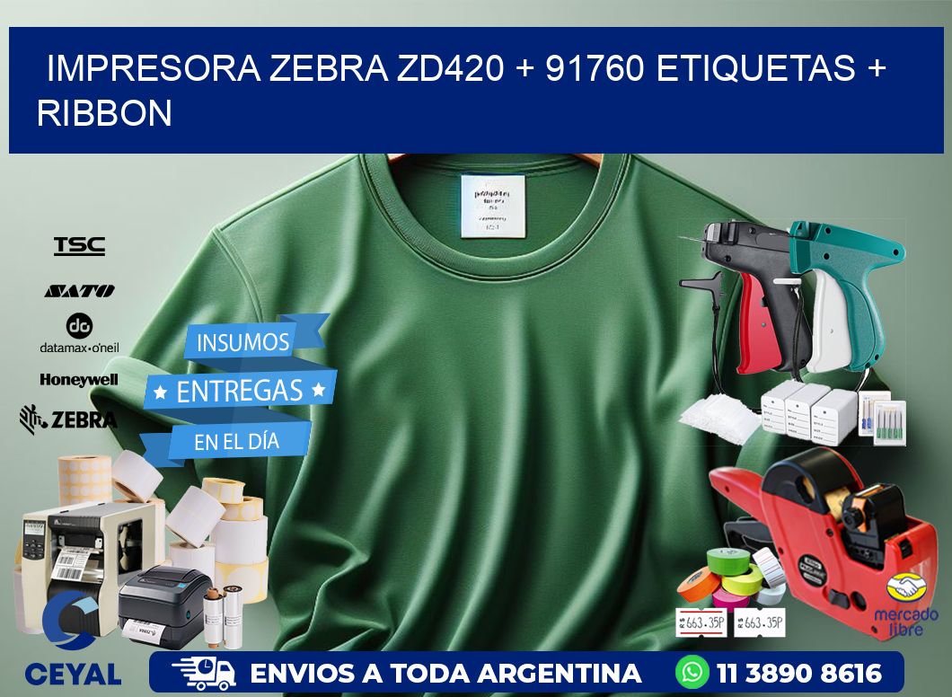 impresora zebra zd420 + 91760 etiquetas + ribbon