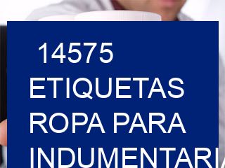 14575 Etiquetas ropa para indumentaria casual