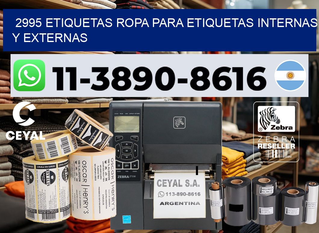 2995 Etiquetas ropa para etiquetas internas y externas