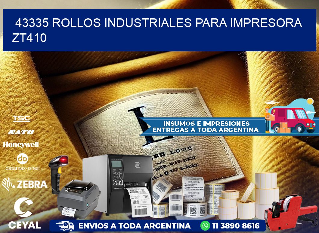 43335 rollos industriales para impresora zt410
