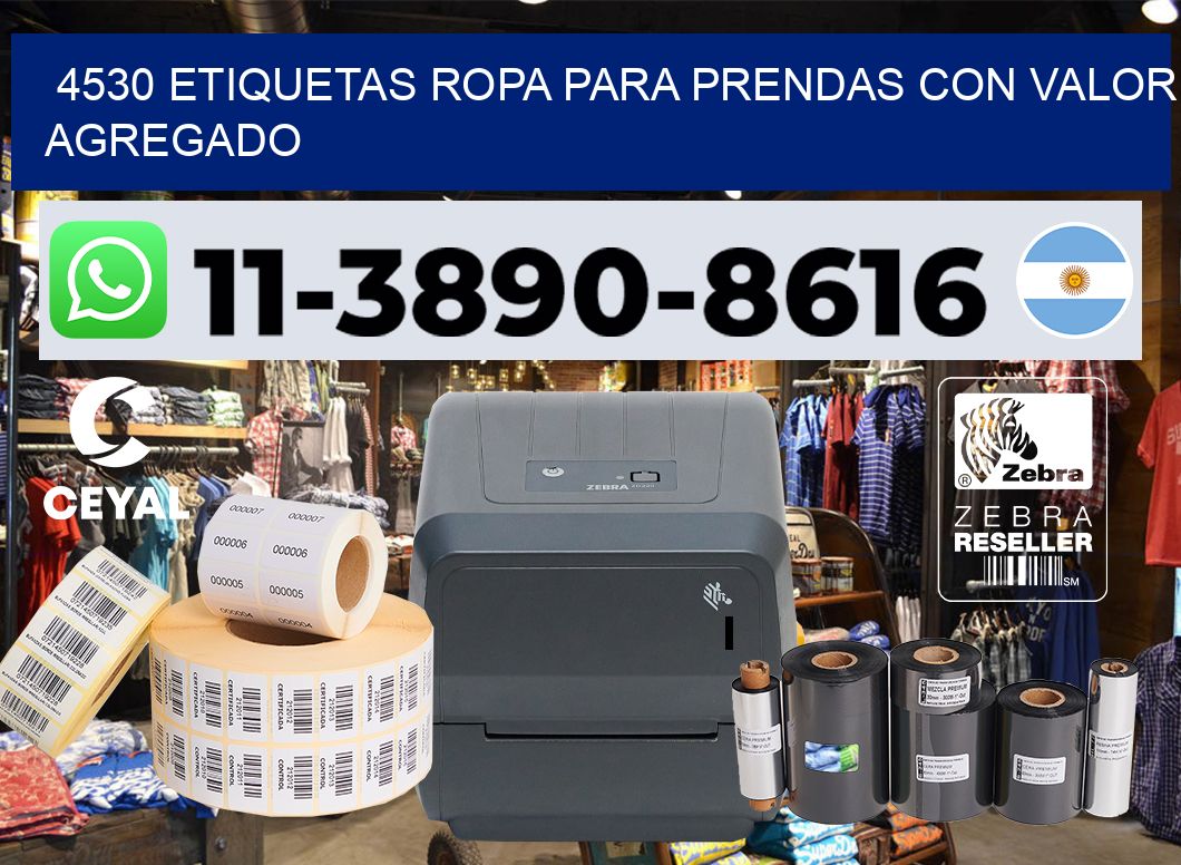 4530 Etiquetas ropa para prendas con valor agregado