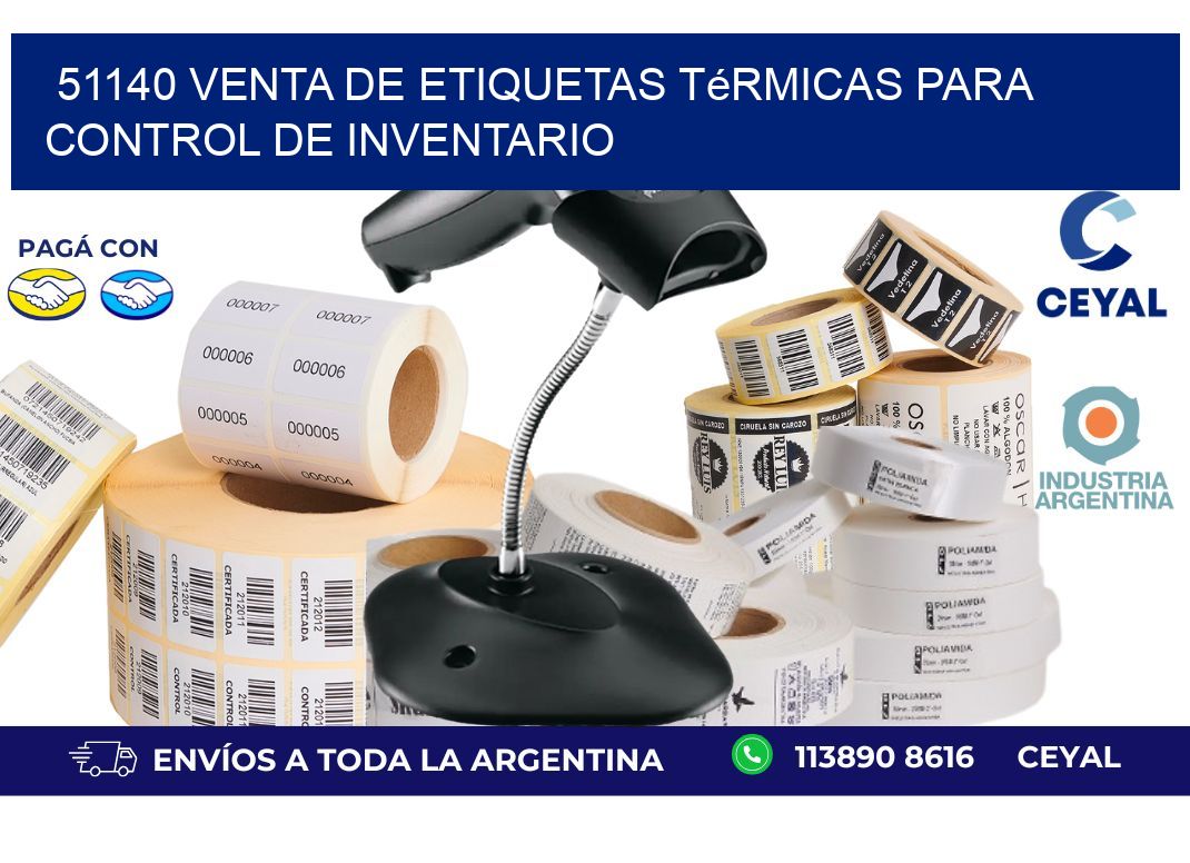 51140 venta de etiquetas térmicas para control de inventario