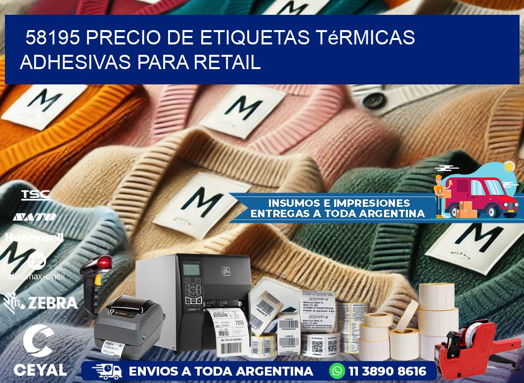 58195 precio de etiquetas térmicas adhesivas para retail