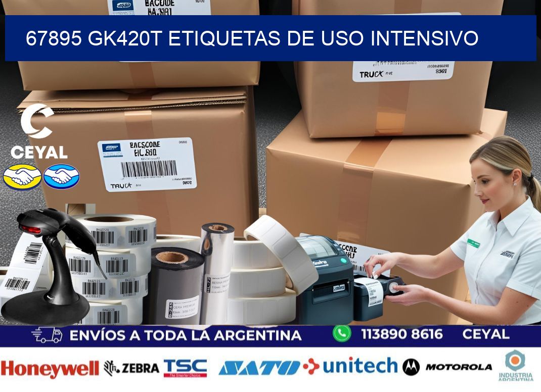 67895 gk420t etiquetas de uso intensivo
