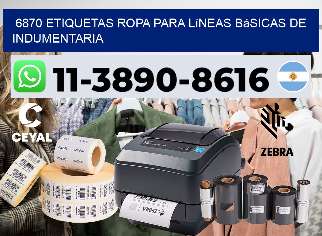 6870 Etiquetas ropa para líneas básicas de indumentaria