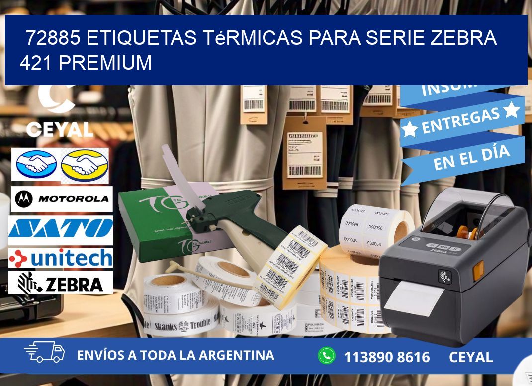 72885 etiquetas térmicas para serie zebra 421 premium