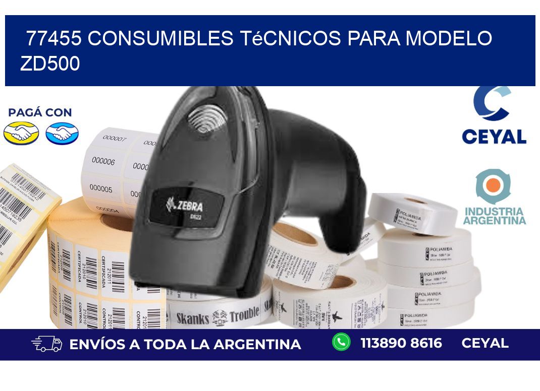77455 consumibles técnicos para modelo zd500