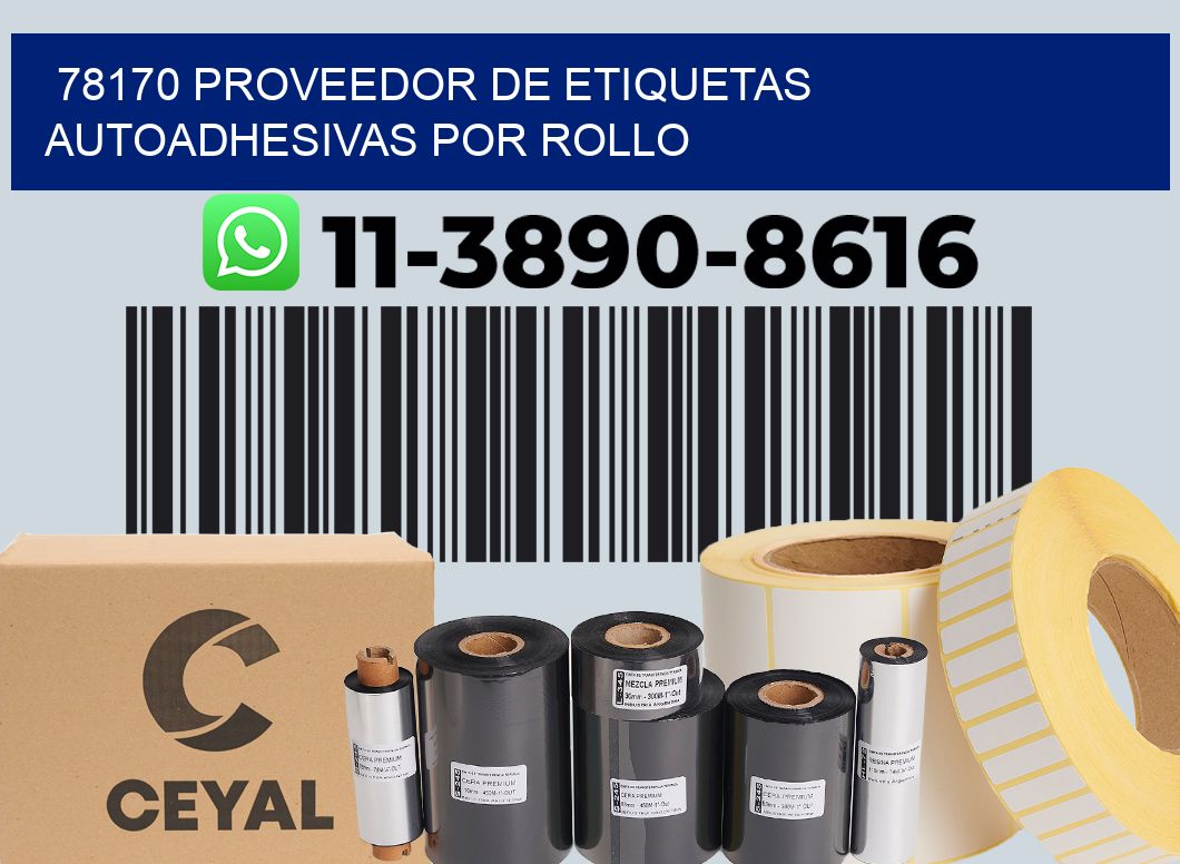 78170 proveedor de etiquetas  autoadhesivas por rollo