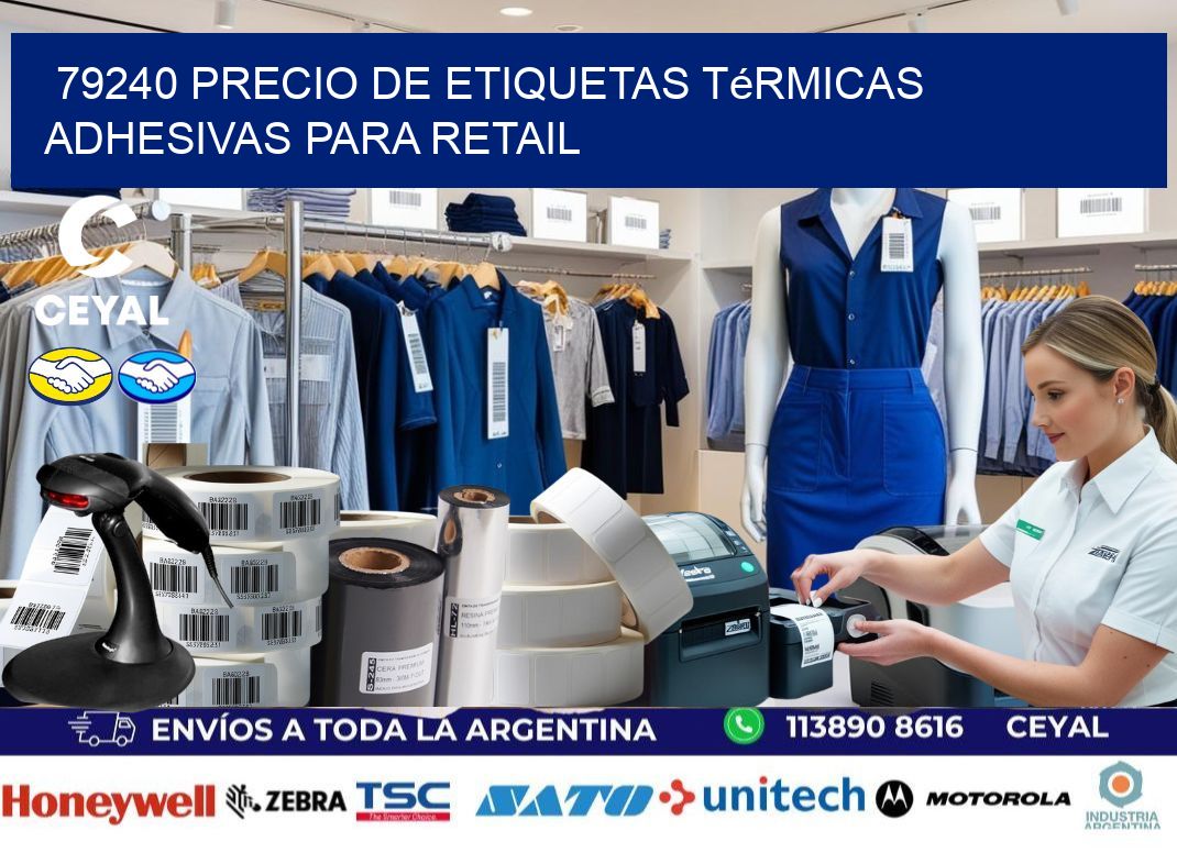 79240 precio de etiquetas térmicas adhesivas para retail