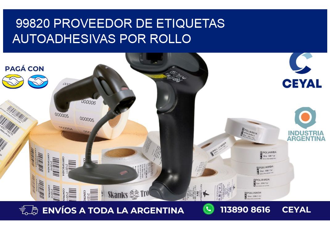 99820 proveedor de etiquetas  autoadhesivas por rollo
