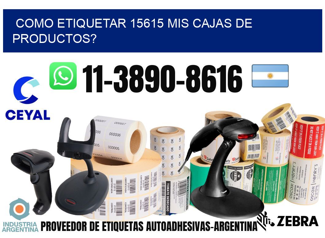 como etiquetar 15615 mis cajas de productos?