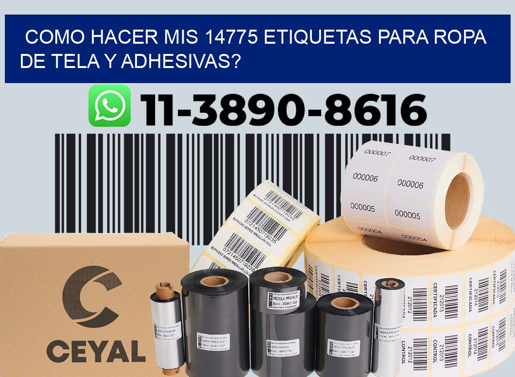 como hacer mis 14775 etiquetas para ropa de tela y adhesivas?