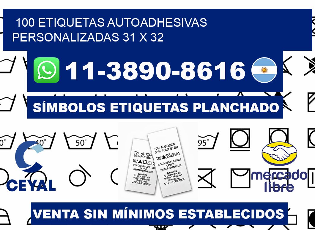 100 Etiquetas autoadhesivas personalizadas 31 x 32