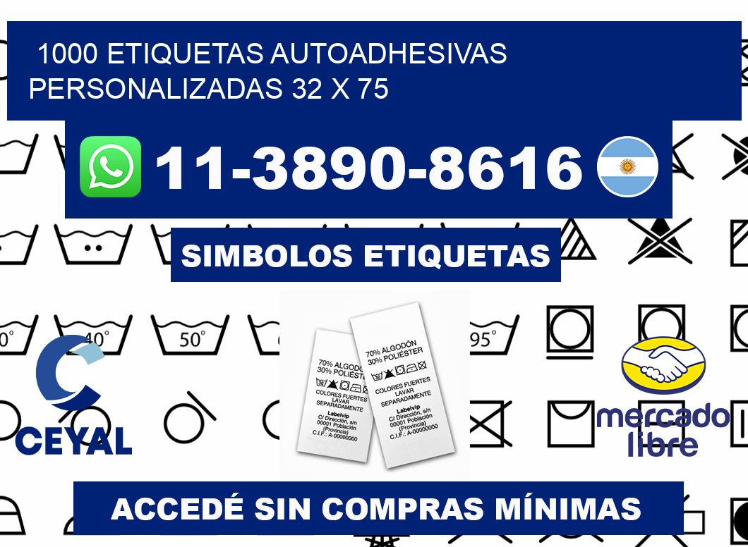 1000 Etiquetas autoadhesivas personalizadas 32 x 75