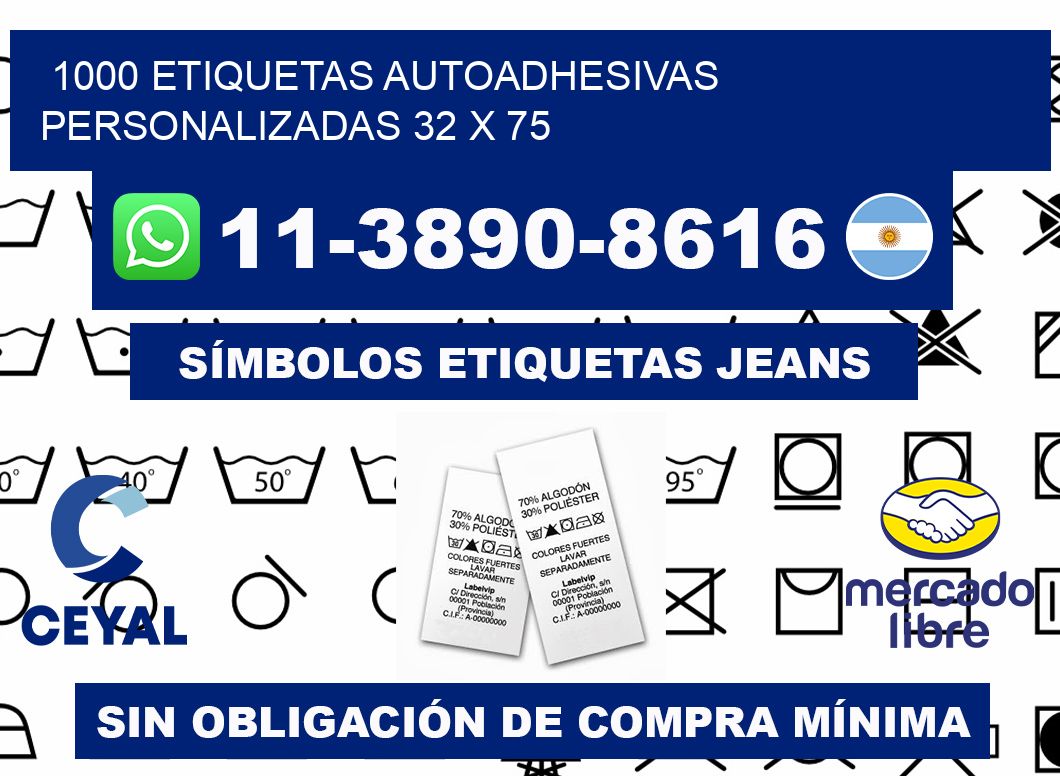 1000 Etiquetas autoadhesivas personalizadas 32 x 75