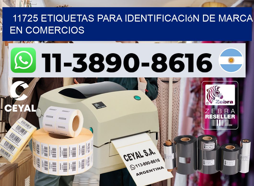 11725 Etiquetas para identificación de marca en comercios