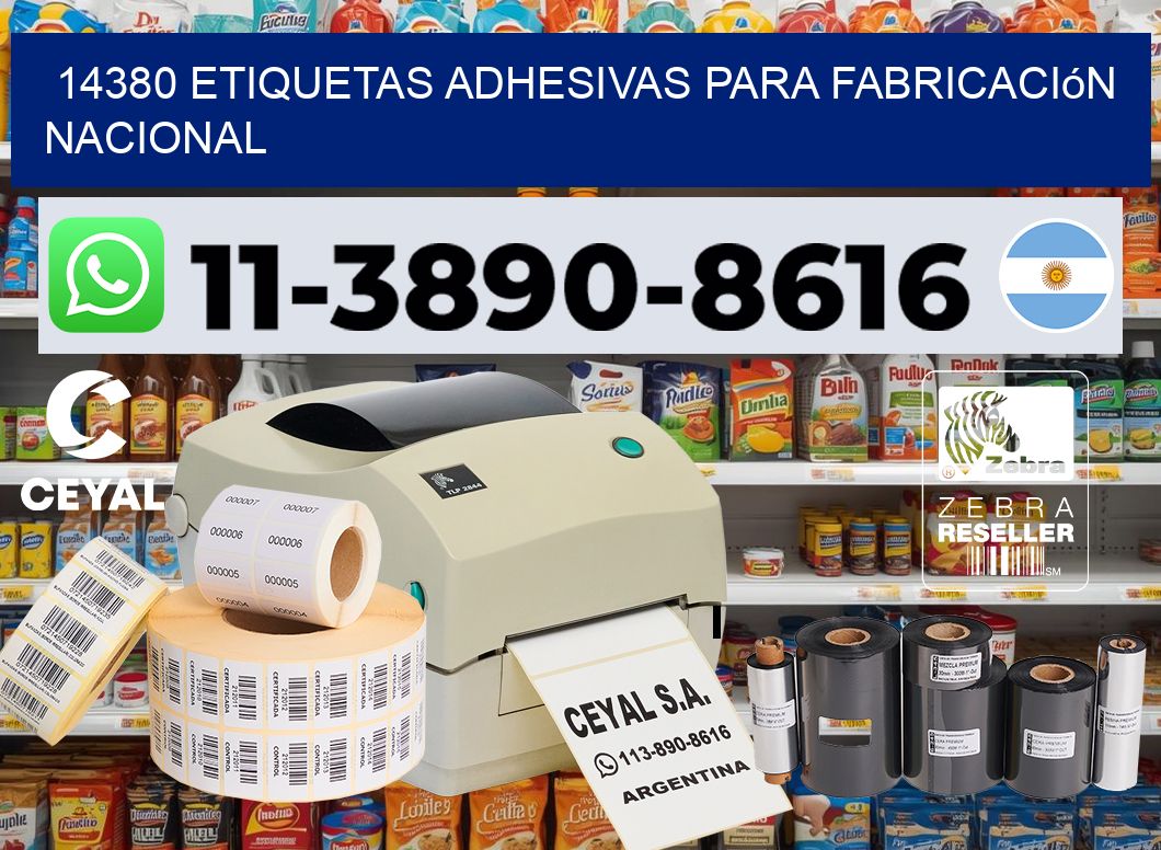 14380 Etiquetas adhesivas para fabricación nacional