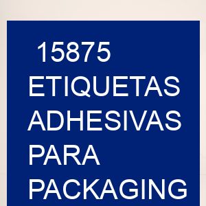 15875 Etiquetas adhesivas para packaging comercial