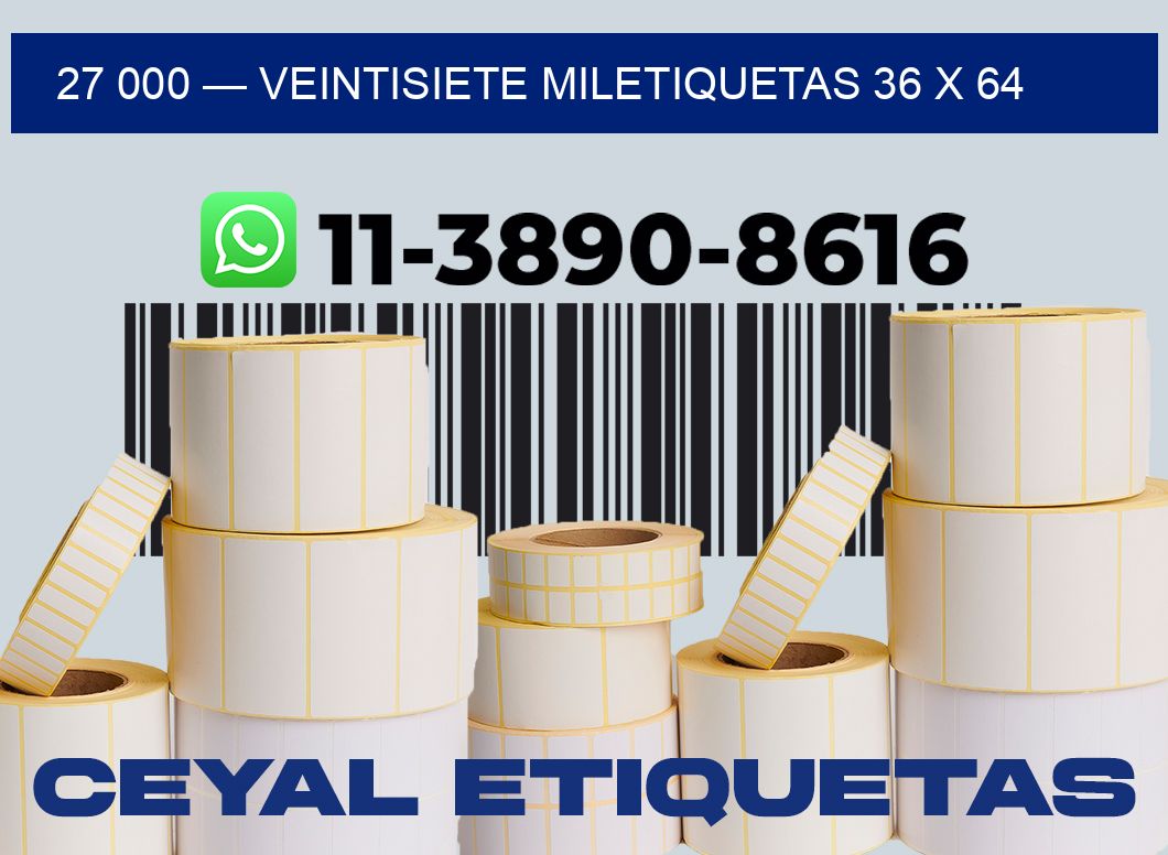 27 000 — veintisiete miletiquetas 36 x 64