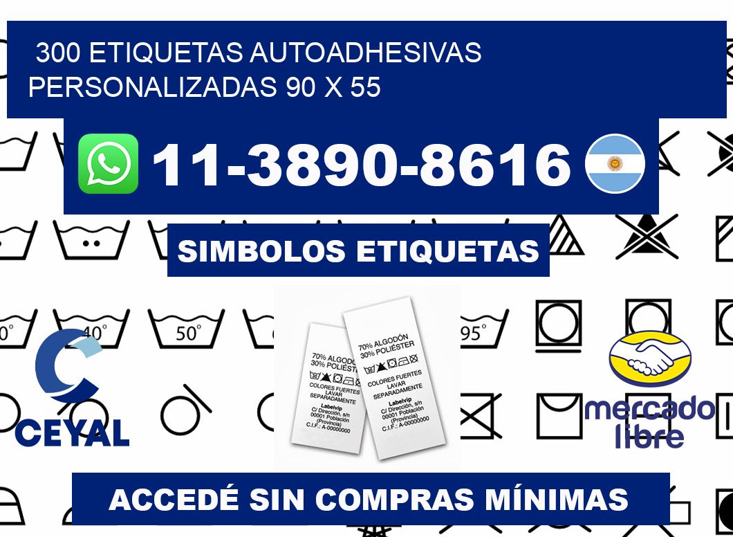 300 Etiquetas autoadhesivas personalizadas 90 x 55