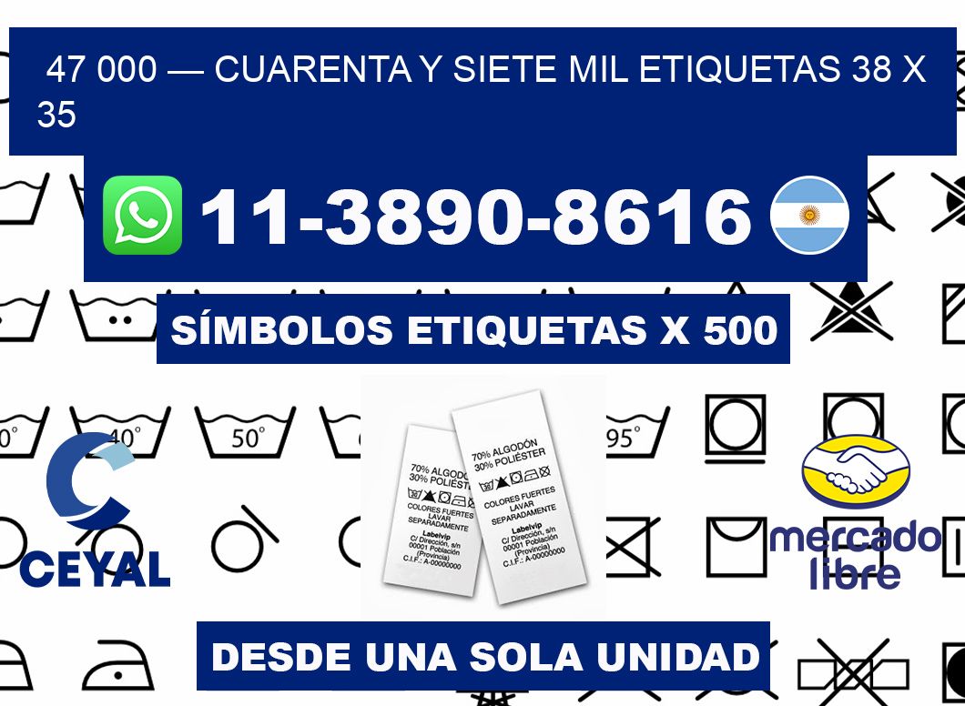 47 000 — cuarenta y siete mil etiquetas 38 x 35