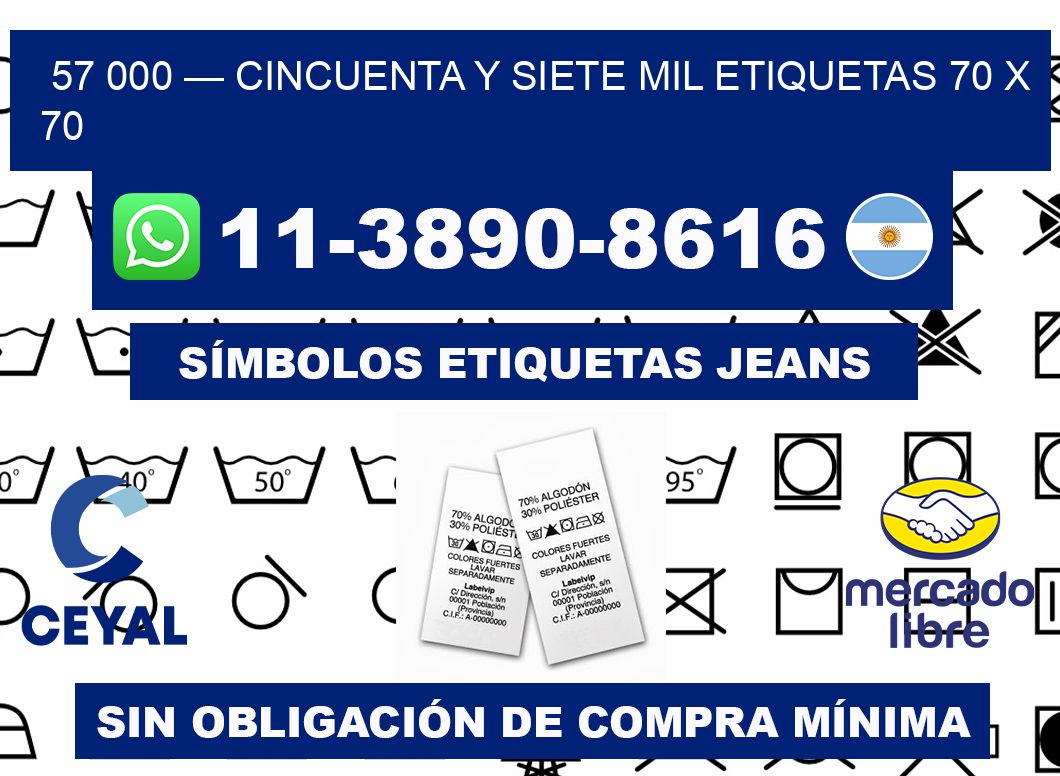 57 000 — cincuenta y siete mil etiquetas 70 x 70