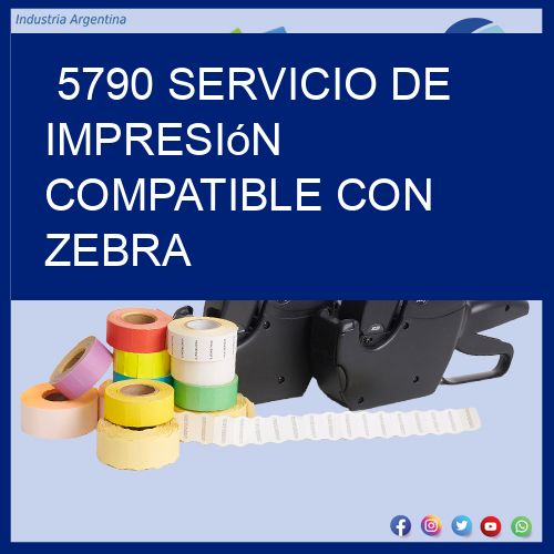 5790 Servicio de impresión compatible con Zebra