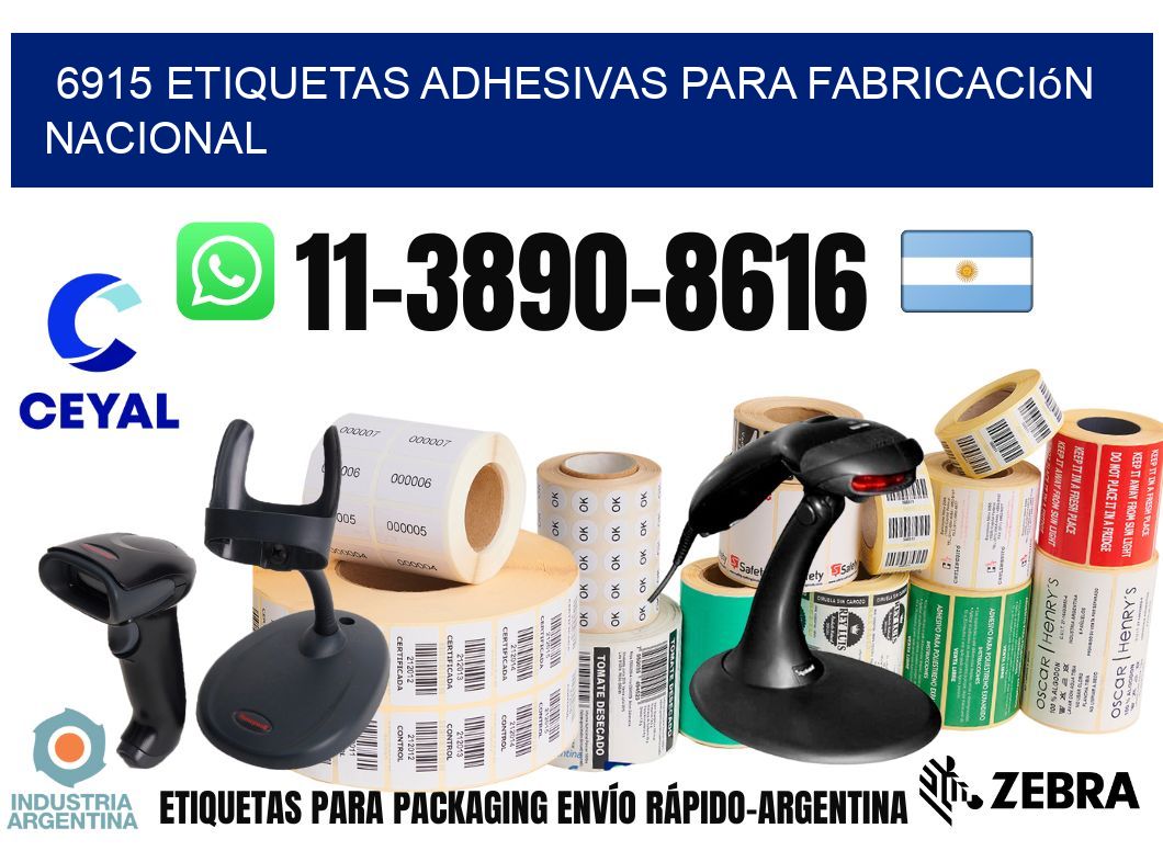 6915 Etiquetas adhesivas para fabricación nacional