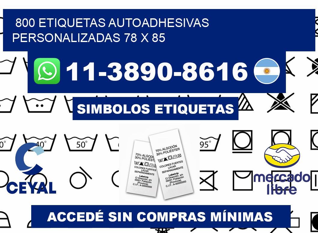 800 Etiquetas autoadhesivas personalizadas 78 x 85