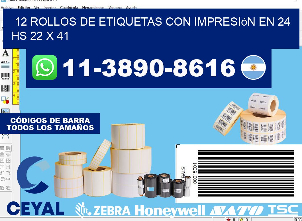 12 rollos de etiquetas con impresión en 24 hs 22 x 41