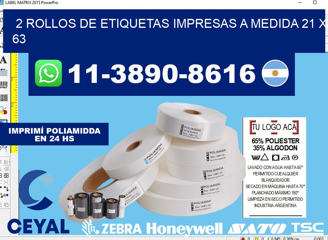 2 rollos de etiquetas impresas a medida 21 x 63