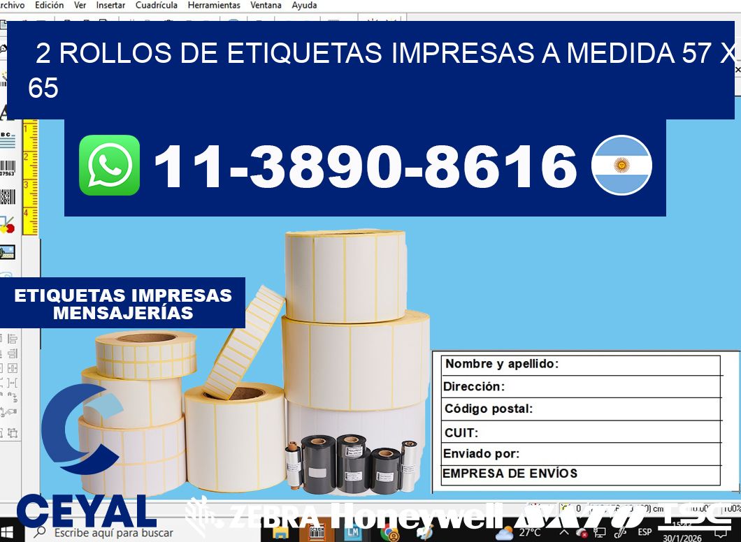 2 rollos de etiquetas impresas a medida 57 x 65