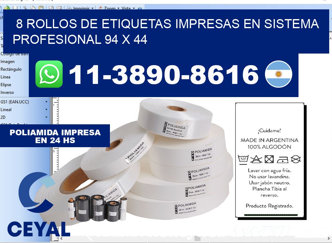 8 rollos de etiquetas impresas en sistema profesional 94 x 44