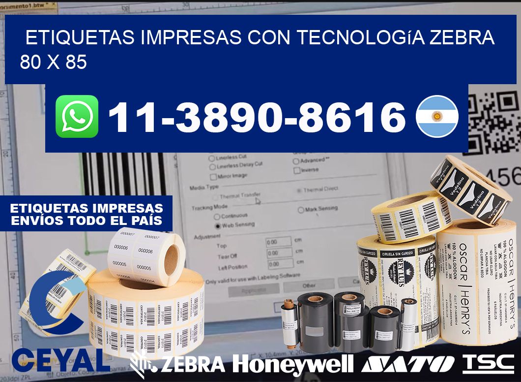 etiquetas impresas con tecnología Zebra 80 x 85