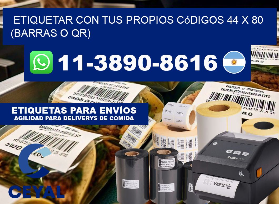 Etiquetar con tus propios códigos 44 x 80 (barras o QR)